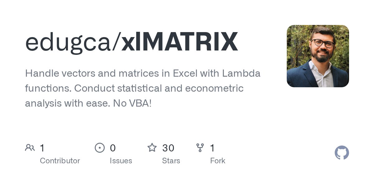 edugca's tweet card. Handle vectors and matrices in Excel with Lambda functions. Conduct statistical and econometric analysis with ease. No VBA! - edugca/xlMATRIX