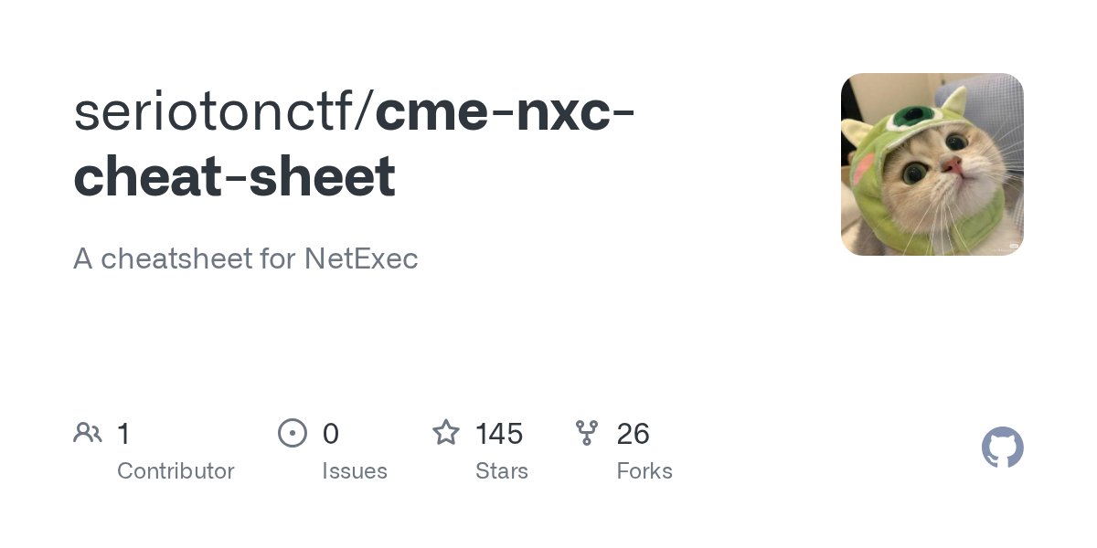 seriotonctf's tweet card. A cheatsheet for NetExec. Contribute to seriotonctf/cme-nxc-cheat-sheet development by creating an account on GitHub.