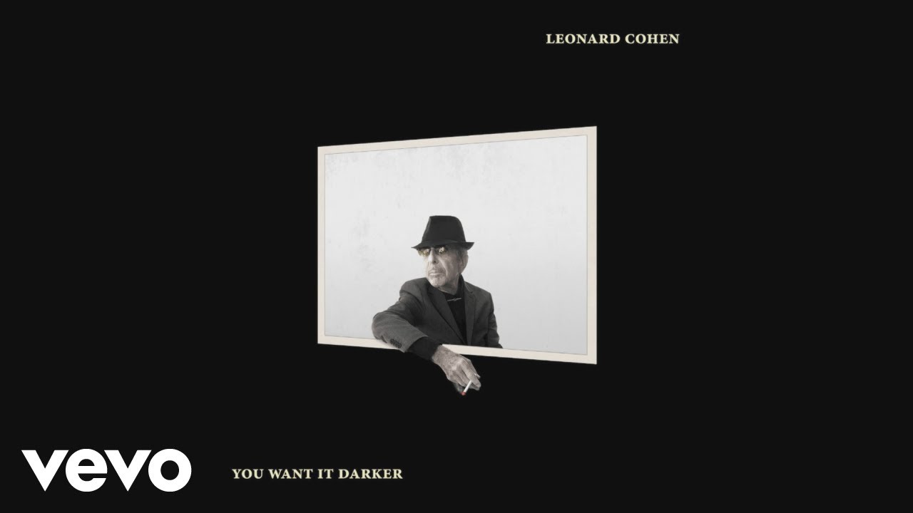 RobbRobber5's tweet card. Leonard Cohen - You Want It Darker (Official Audio)
