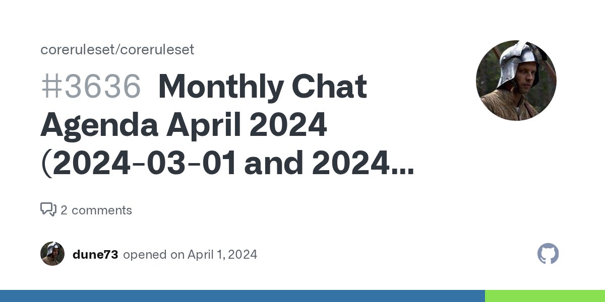 CoreRuleSet's tweet card. This is the Agenda for the two Monthly CRS Chats. The general chat is going to happen on https://owasp.slack.com in the channel #coreruleset on Monday, 2024-04-01, at 20:30 CET. That's the 1st ...