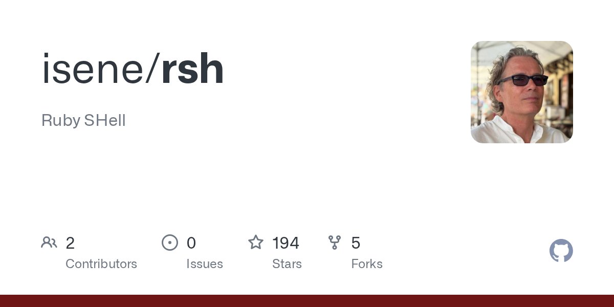 RubyLibHunt's tweet card. Ruby SHell. Contribute to isene/rsh development by creating an account on GitHub.