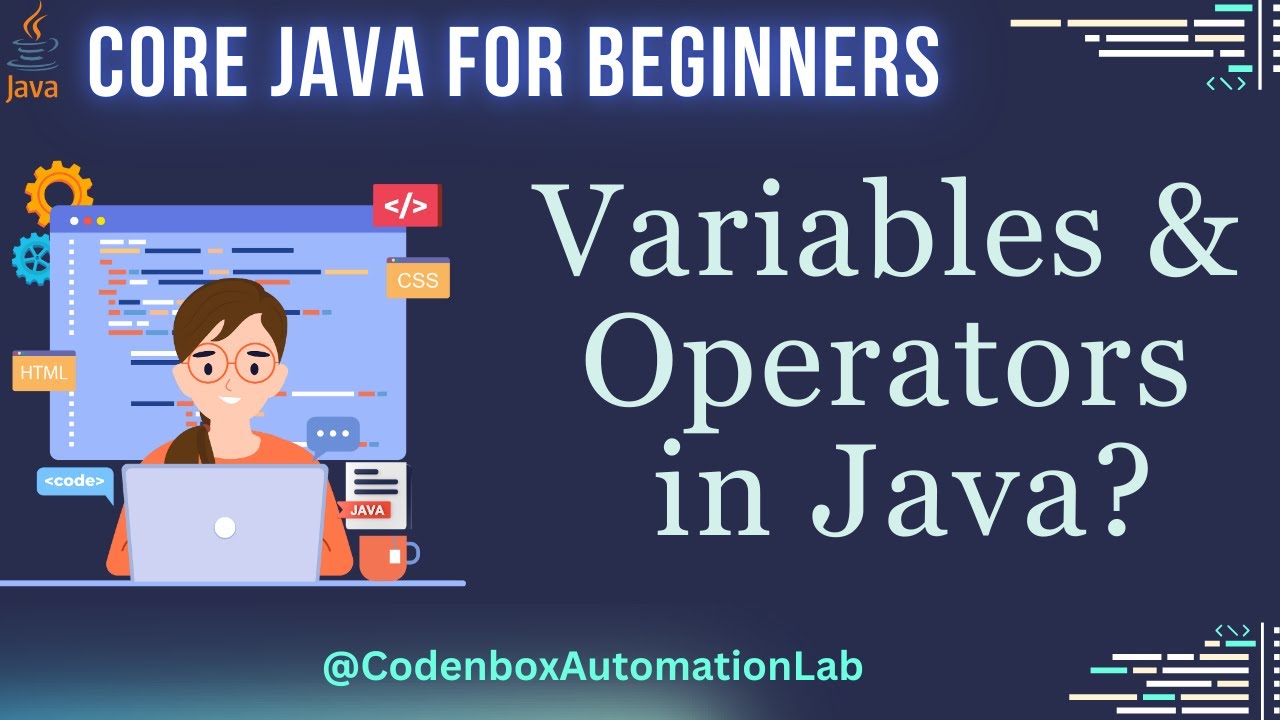 CodenboxTeam's tweet card. Core Java from scratch-Part 2: Understand Variables & Operators in...