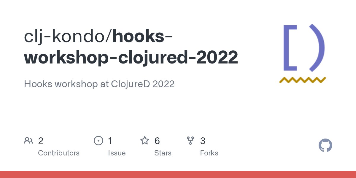 borkdude's tweet card. Hooks workshop at ClojureD 2022. Contribute to clj-kondo/hooks-workshop-clojured-2022 development by creating an account on GitHub.