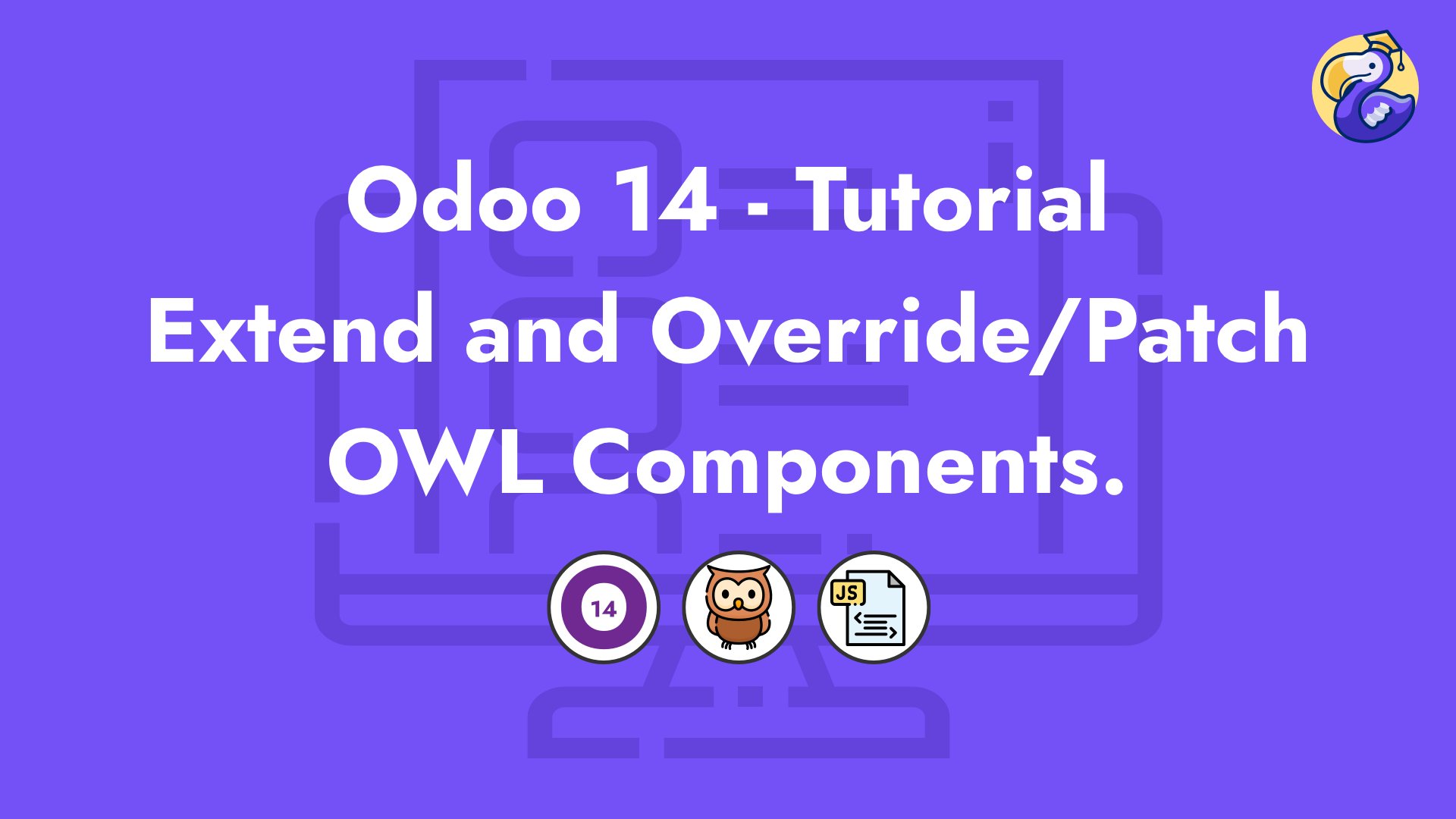CodingDodo_'s tweet card. Inherit/Extend, Override, Monkey-patch OWL Components in Odoo 14. ES6 Classes guide and examples with ControlPanel, FileUpload and, Message Components.