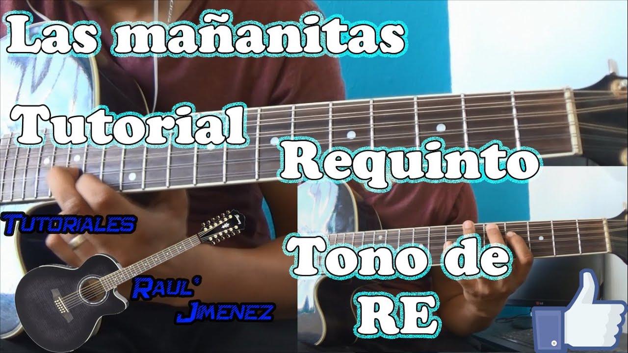 Tutoriales_Raul's tweet card. Tutorial Las mañanitas (Requinto)