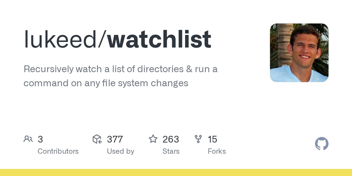 jsdotgit's tweet card. Recursively watch a list of directories & run a command on any file system changes - lukeed/watchlist