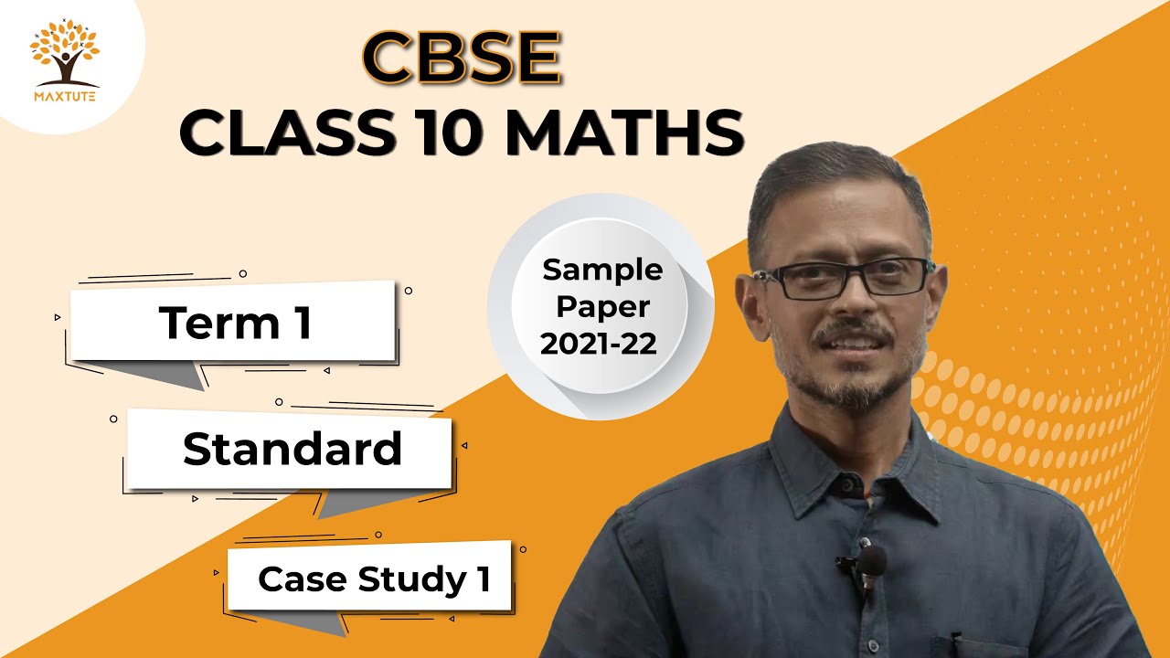 maxtutepro's tweet card. Case Study 1 | Q41 - Q45 | CBSE Class 10 2021-22 Sample Paper Term 1...