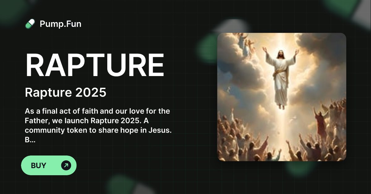 filcoding's tweet card. As a final act of faith and our love for the Father, we launch Rapture 2025. A community token to share hope in Jesus. Buy, gift, and use it to point those left behind toward Christ.