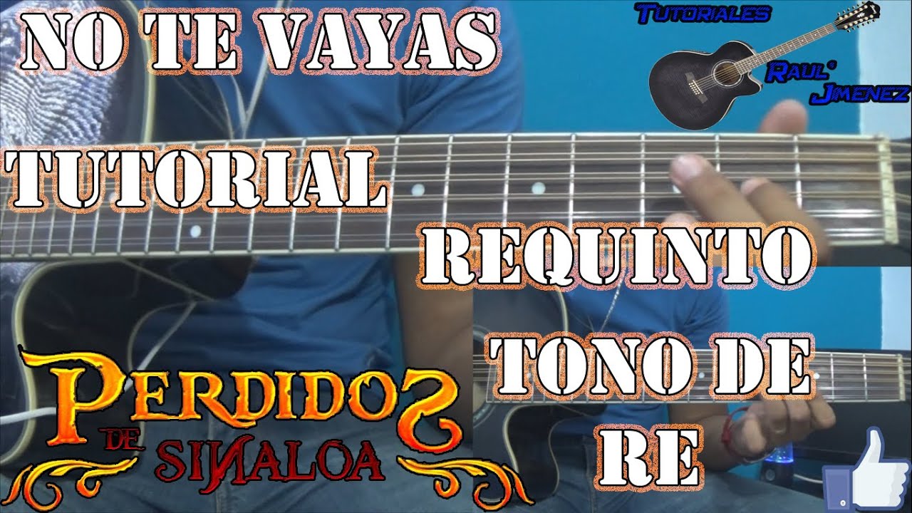 Tutoriales_Raul's tweet card. Tutorial no te vayas (Requinto)