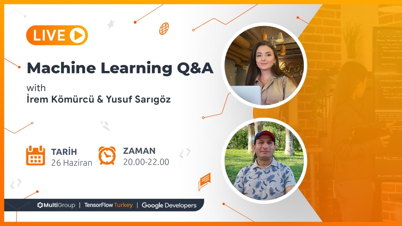 TensorFlowTurk's tweet card. TensorFlow Bootcamp | Machine Learning Q&A - İrem Kömürcü & Yusuf...