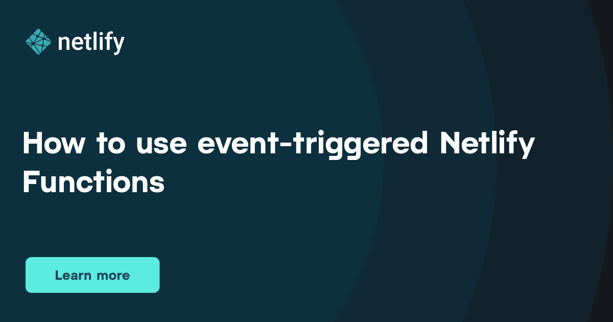 NetlifyForums's tweet card. Learn how to automatically trigger Netlify Functions on specific Netlify events