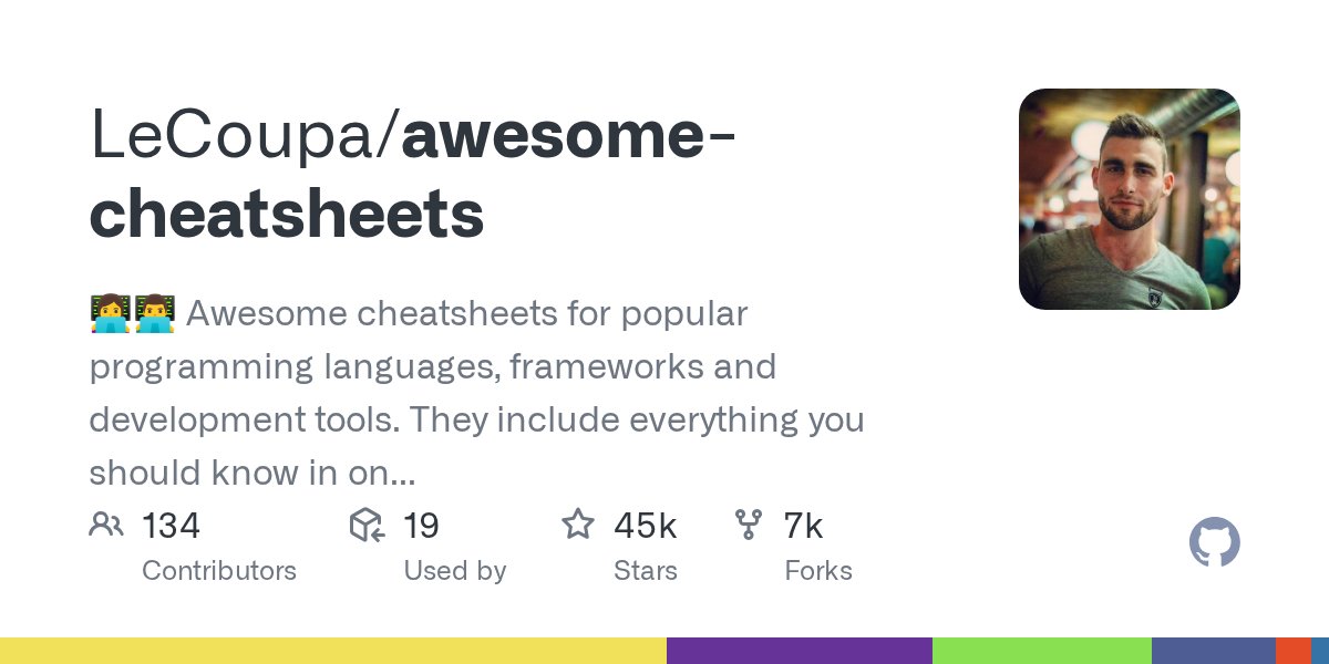 coding_doctor's tweet card. 👩‍💻👨‍💻 Awesome cheatsheets for popular programming languages, frameworks and development tools. They include everything you should know in one single file. - LeCoupa/awesome-cheatsheets