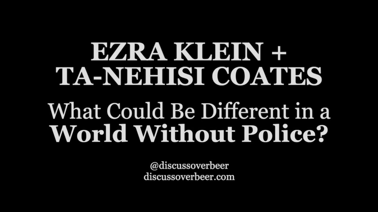 DiscussOverBeer's tweet card. Ezra Klein and Ta-Nehisi Coates Discuss: What Could Be Different in a...
