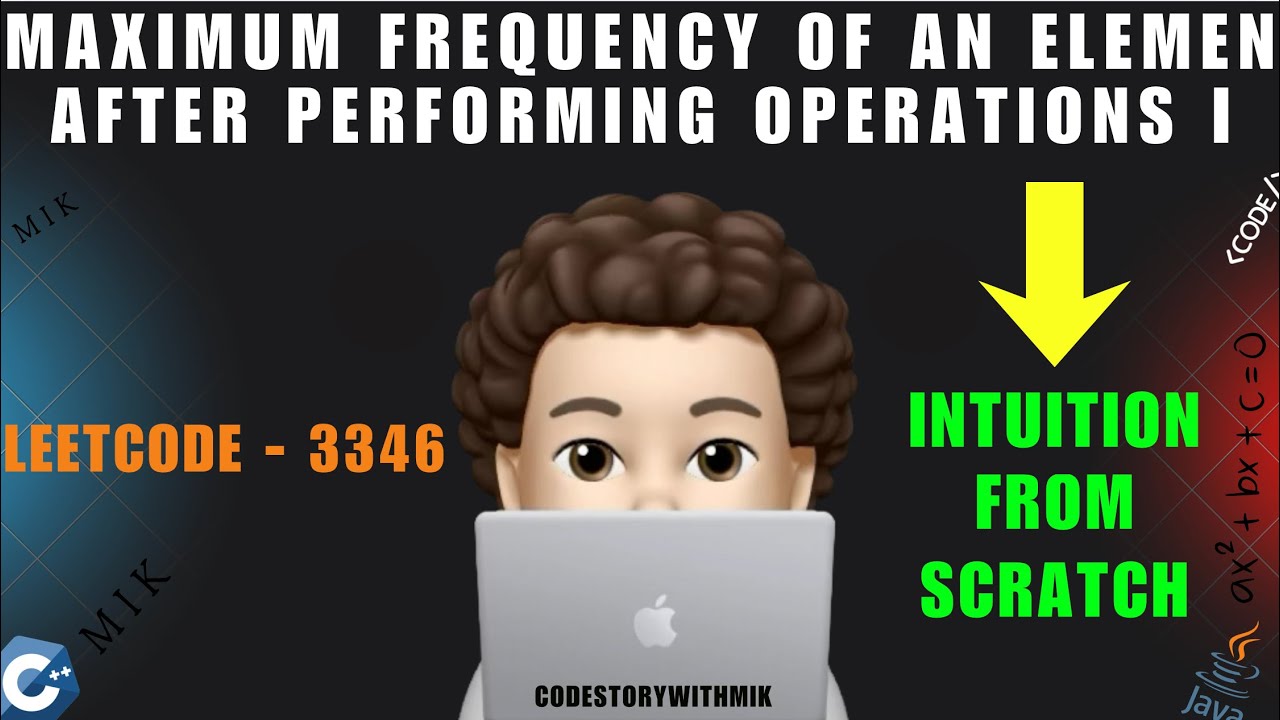 CSwithMIK's tweet card. Maximum Frequency of an Element After Performing Operations I |...