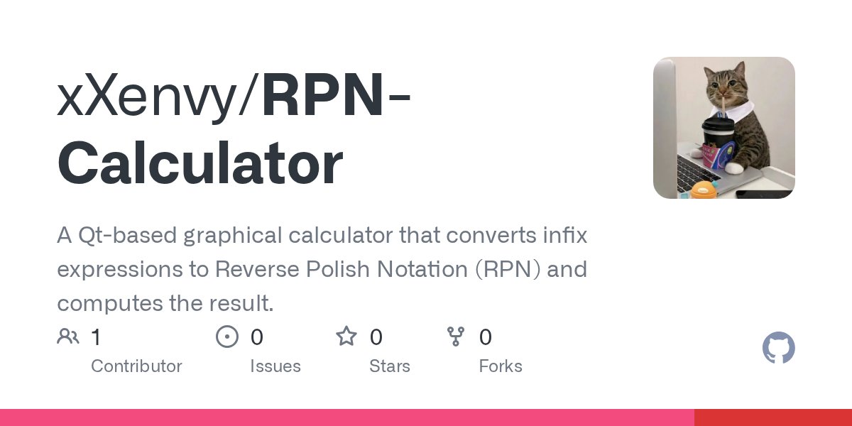 BotSmiffy22329's tweet card. A Qt-based graphical calculator that converts infix expressions to Reverse Polish Notation (RPN) and computes the result. - xXenvy/RPN-Calculator