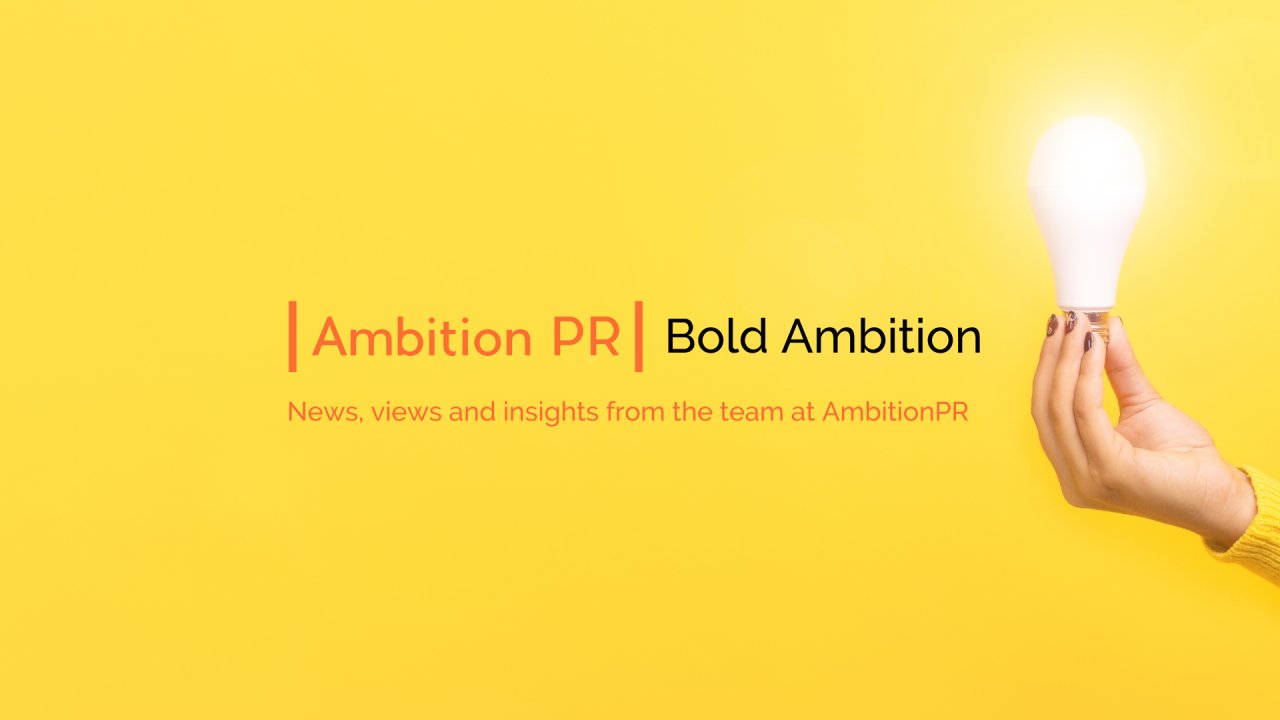AmbitionPR_'s tweet card. Welcome to the latest edition of our newsletter - Bold Ambition. Whilst it may be Halloween today, our October was filled with only treats for the AmbitionPR team.