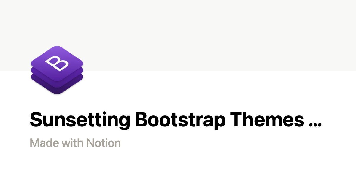 getbootstrap's tweet card. Why is Bootstrap Themes sunsetting?