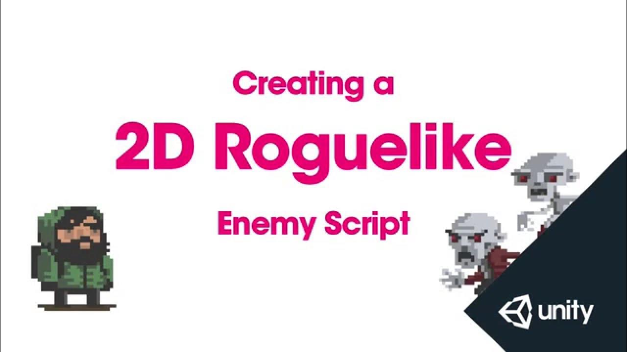 LearnUnity's tweet card. How to make 2D Roguelike [Part 10]: Enemy Script in Unity 2D