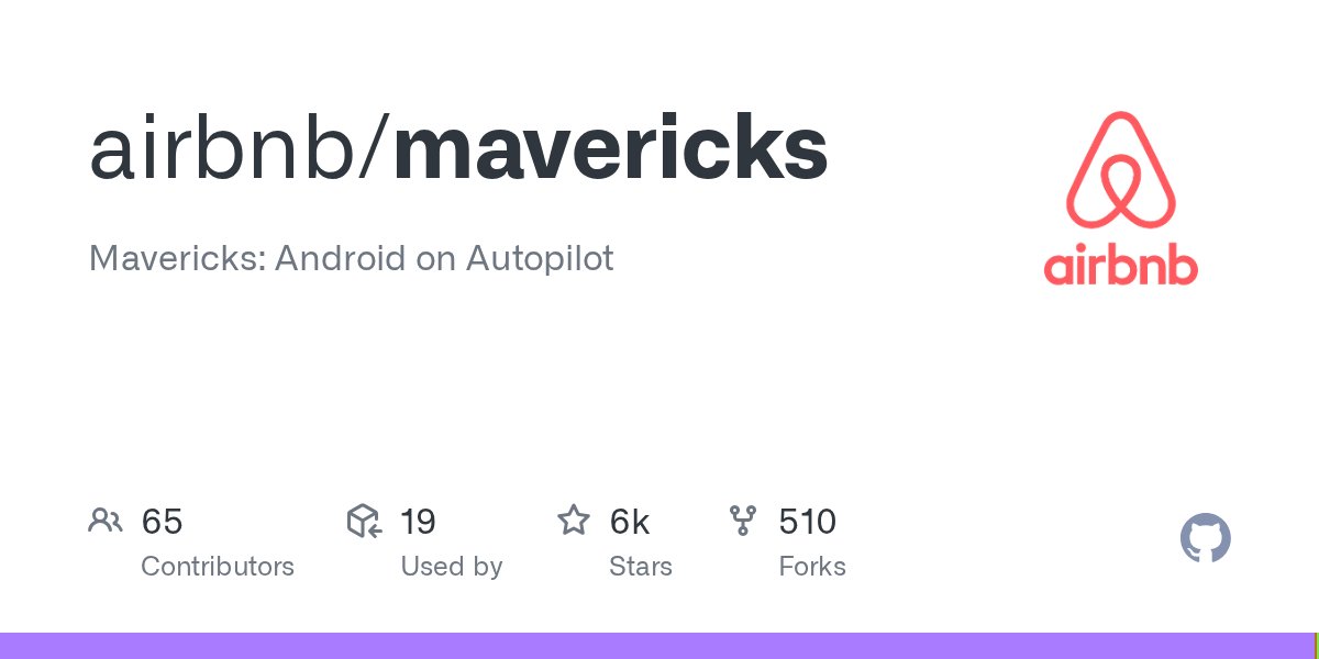 gpeal8's tweet card. Mavericks: Android on Autopilot. Contribute to airbnb/mavericks development by creating an account on GitHub.