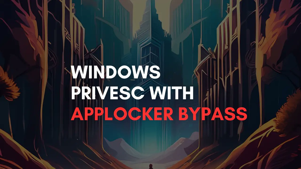 HacklikeHacker's tweet card. AppLocker is causing the problem when we can't run our usual tools on the computer. AppLocker Bypass is actually there and set up