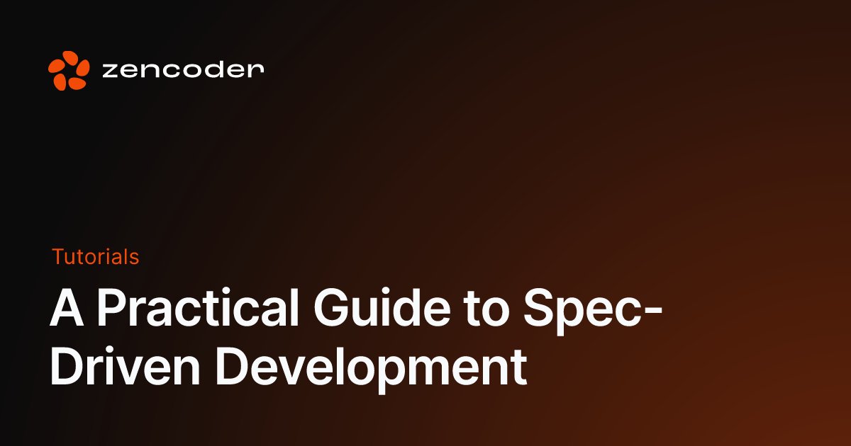 LeonMalisov's tweet card. A Practical Guide to Spec-Driven Development - Zencoder Docs