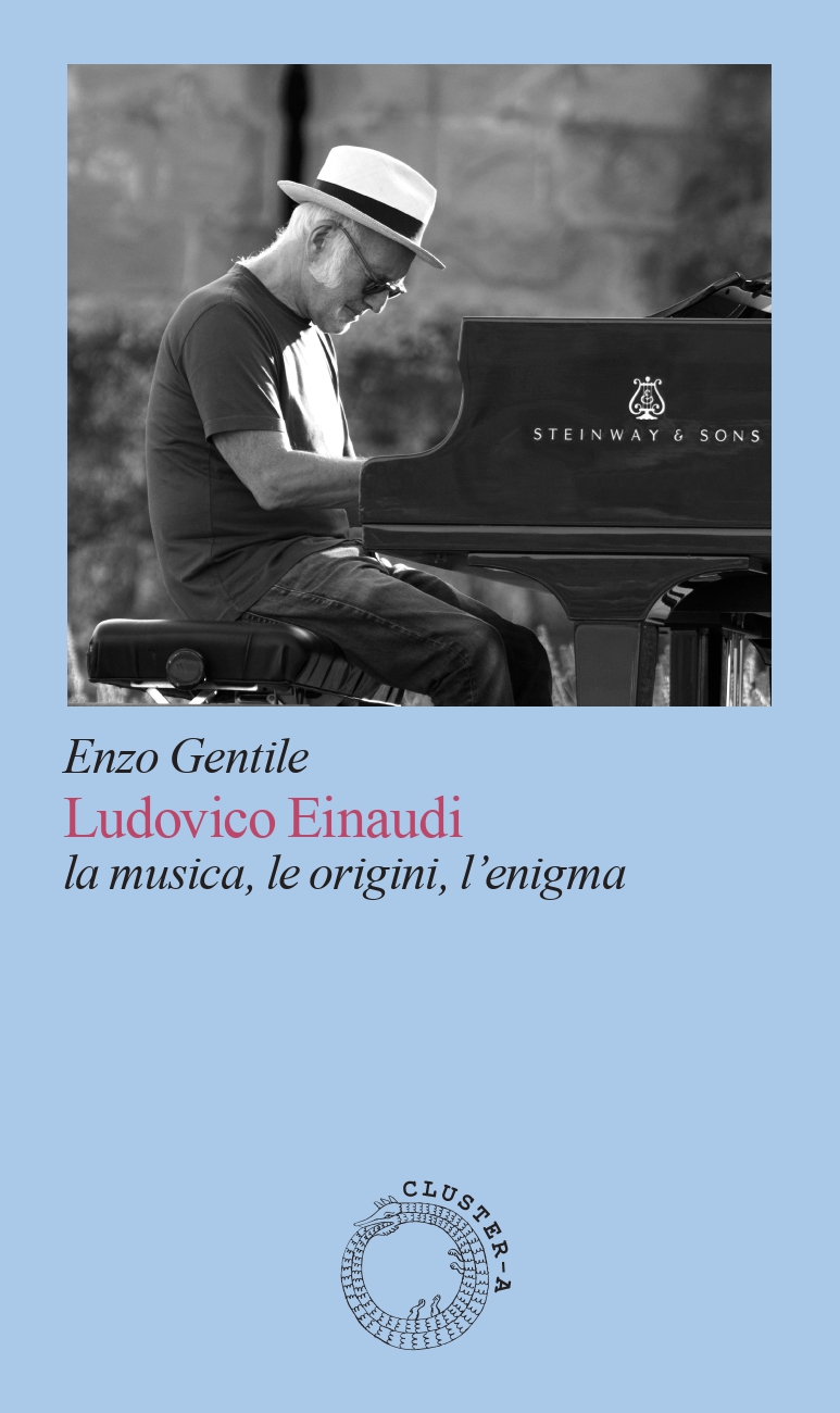 FMDBlog's tweet card. La nuova casa editrice Cluster A, ha pubblicato il libro: “Ludovico Einaudi (la musica, le origini, l’enigma)” scritto da Enzo Gentile