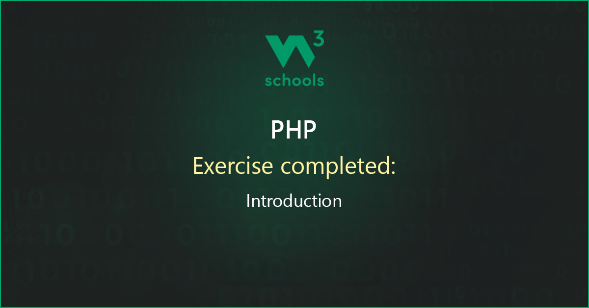 DRex_code's tweet card. I have completed the PHP Introduction Exercise at W3Schools.com