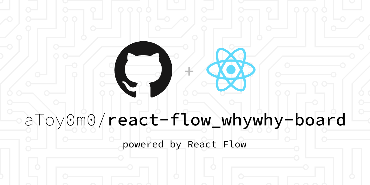 aToy0m0's tweet card. Contribute to aToy0m0/react-flow_whywhy-board development by creating an account on GitHub.