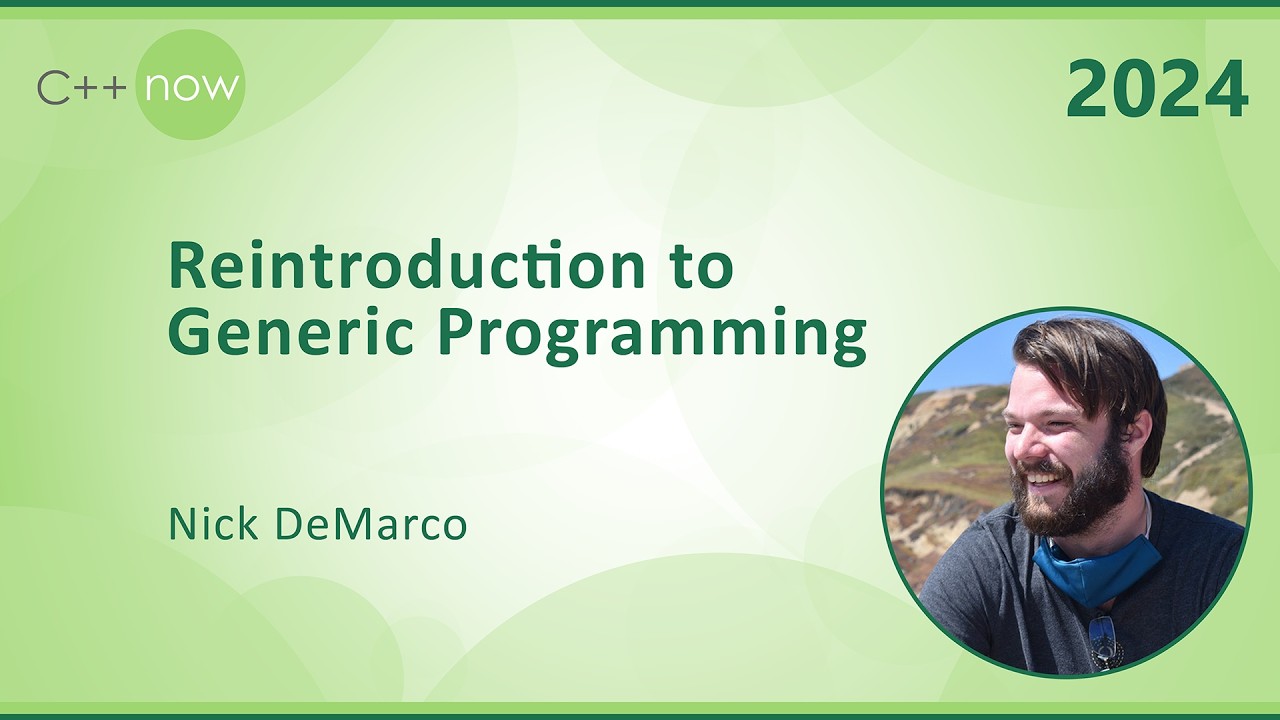 cppnow's tweet card. Reintroduction to Generic Programming for C++ Engineers - Nick...
