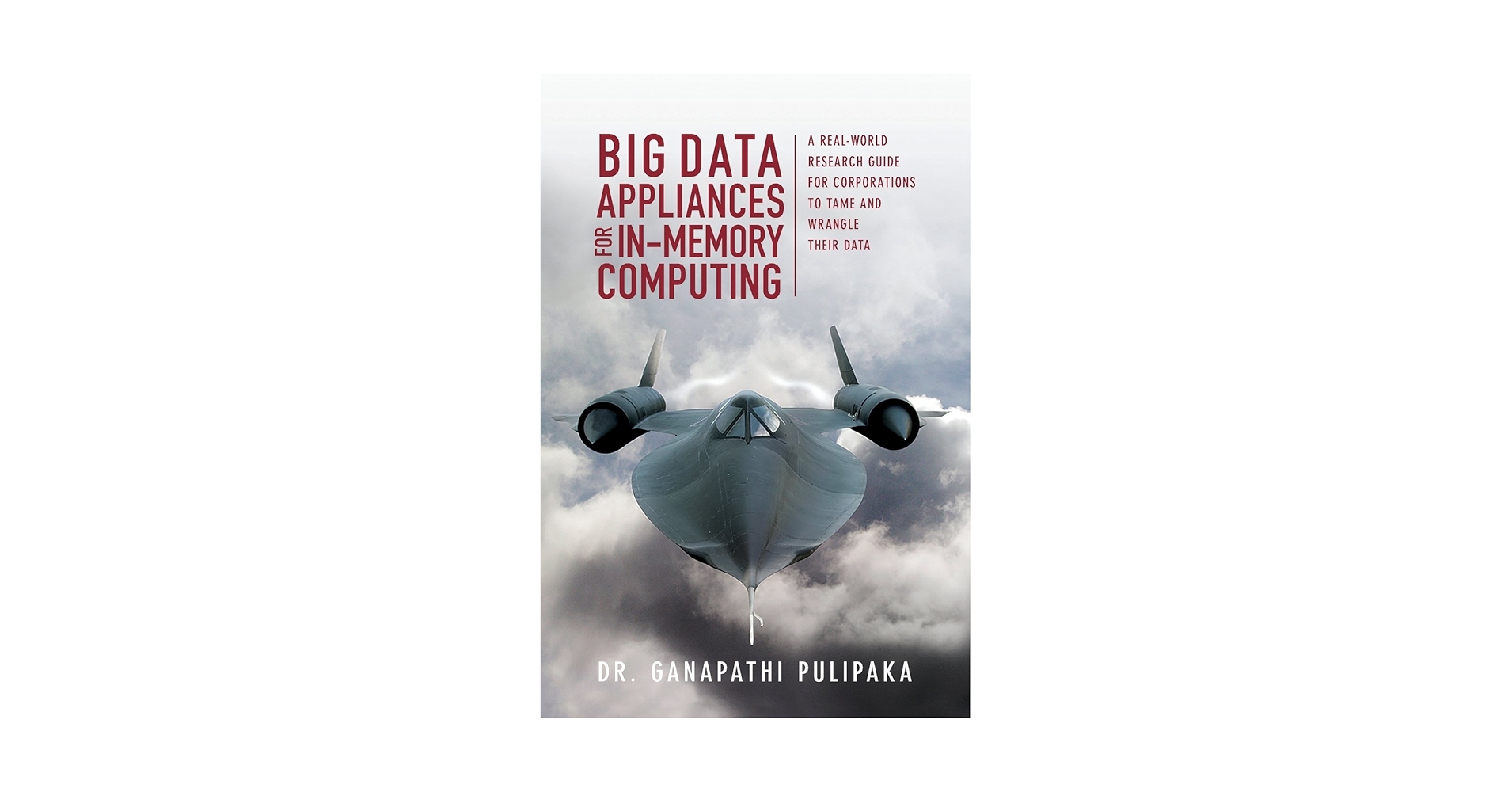 gp_pulipaka's tweet card. Big Data Appliances for In-Memory Computing: A Real-World Research Guide for Corporations to Tame and Wrangle Their Data