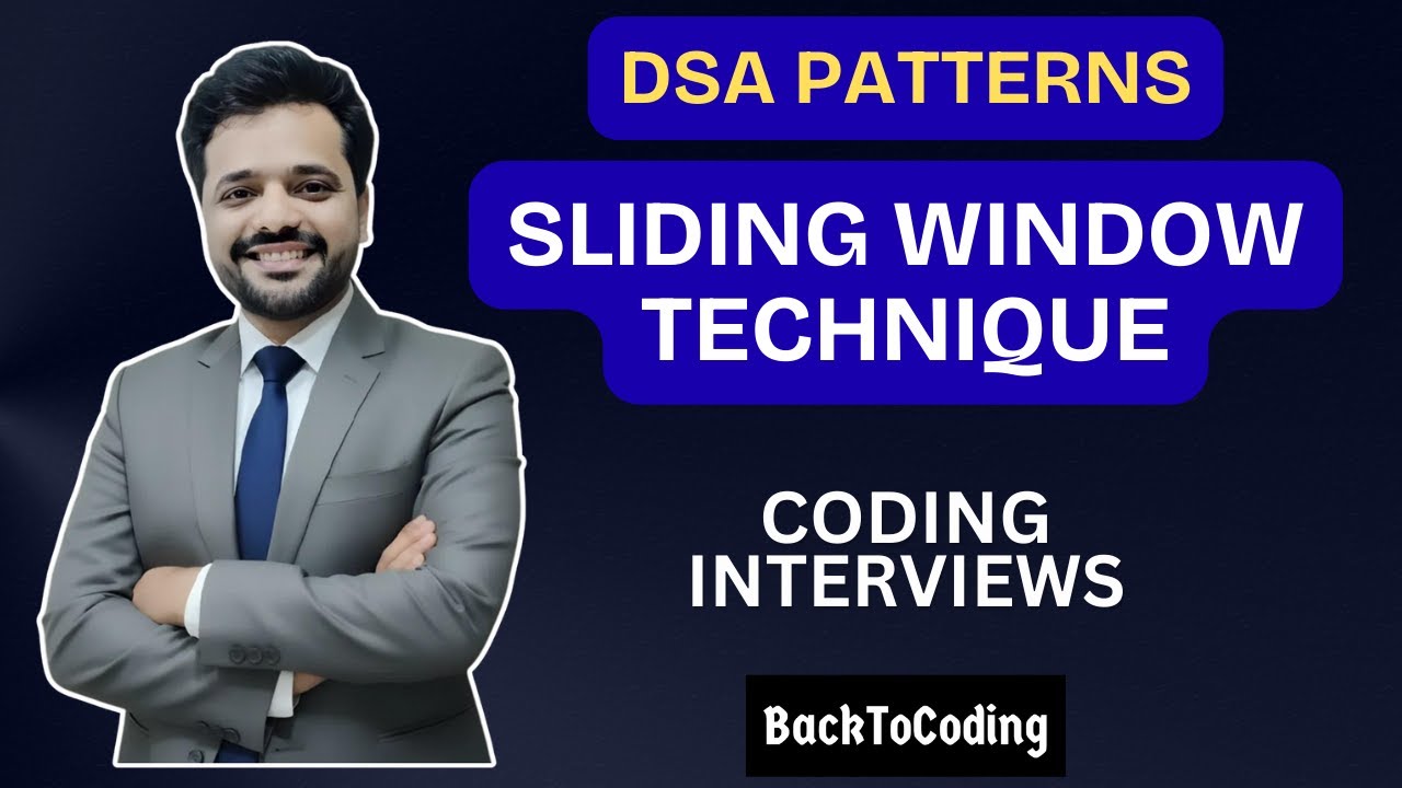 BackToCoding's tweet card. Sliding Window Technique | DSA Patterns for Coding Interviews...