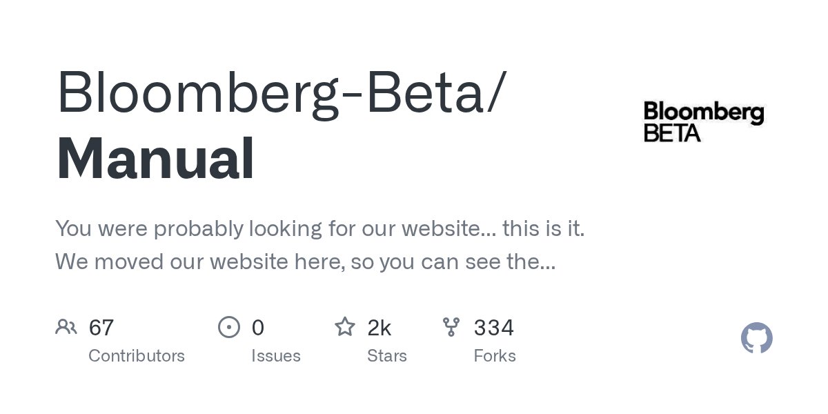 bencoding's tweet card. You were probably looking for our website... this is it. We moved our website here, so you can see the insides of how we work. - Bloomberg-Beta/Manual