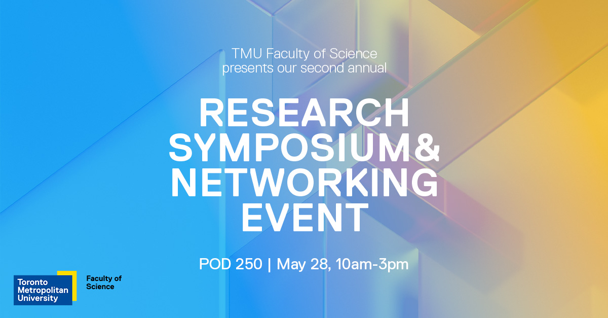 TorontoMetSci's tweet card. FOS Research Symposium & Networking Event