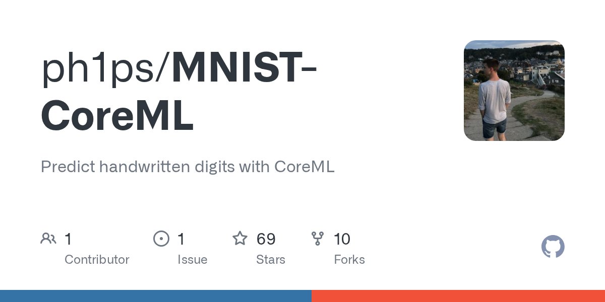 ACoreMLModels's tweet card. Predict handwritten digits with CoreML. Contribute to ph1ps/MNIST-CoreML development by creating an account on GitHub.