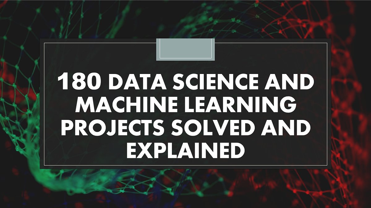 Programmingand4's tweet card. 180 Data Science and Machine Learning Projects Solved and Explained with Python.