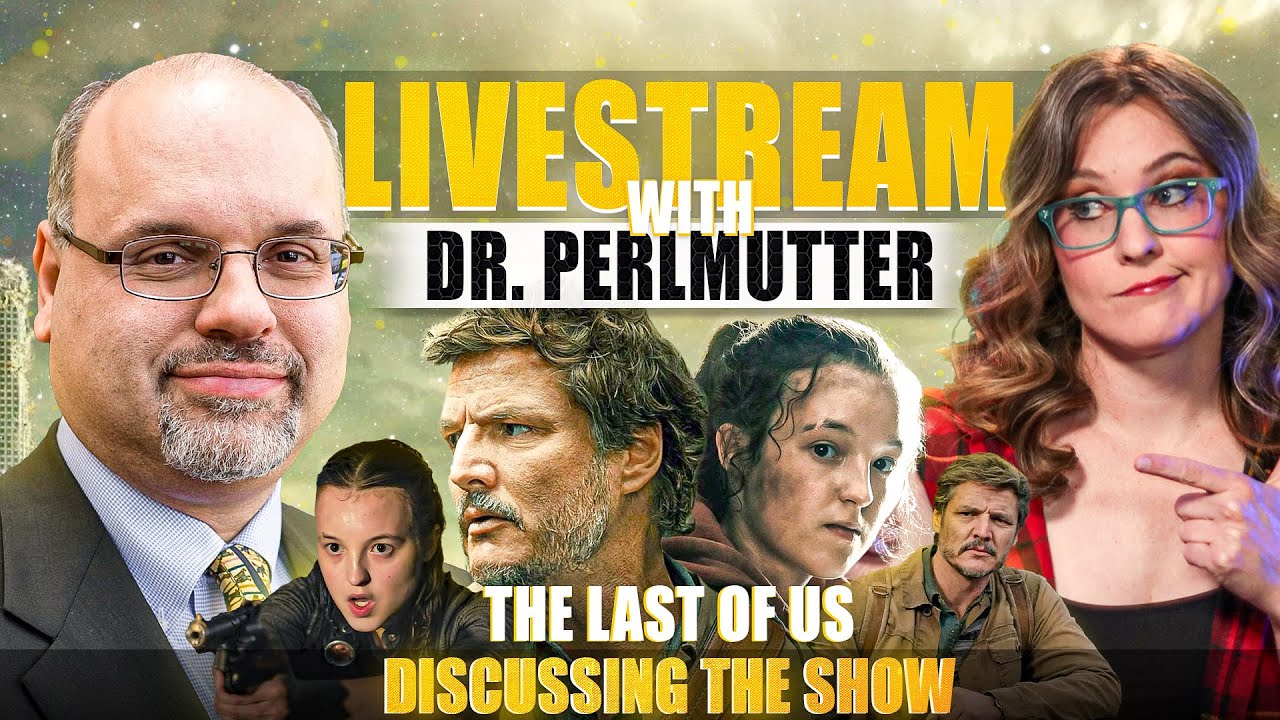 Ddperlmutter's tweet card. The Last of Us Discussion with Dr. Perlmutter