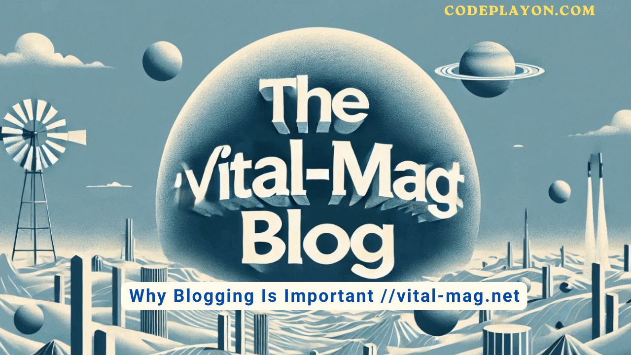 codeplayon's tweet card. The //Vital-Mag.net Blog:Proven Strategies to Skyrocket Blogging Success -