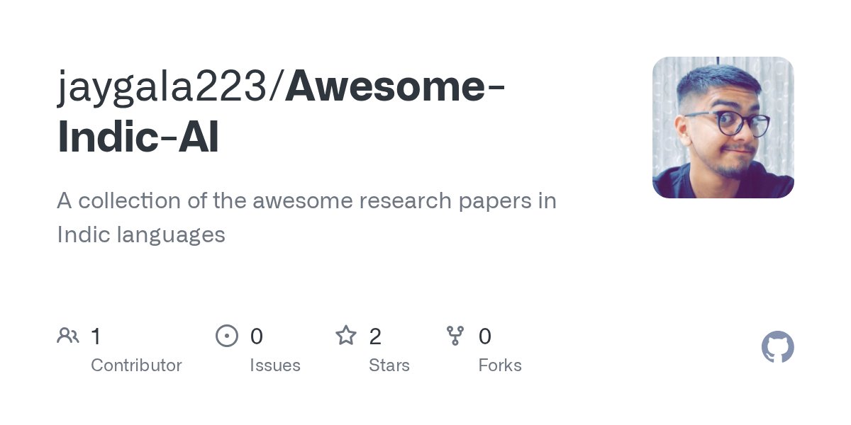 jaygala223's tweet card. A collection of the awesome research papers in Indic languages - jaygala223/Awesome-Indic-AI