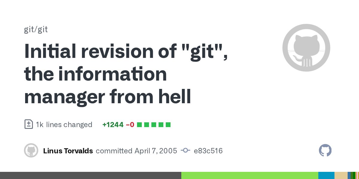 blingcoder's tweet card. Initial revision of "git", the information manager from hell · git/git@e83c516