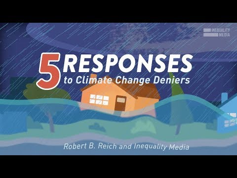 _spaceshipearth's tweet card. 5 Responses to Climate Change Deniers | Robert Reich