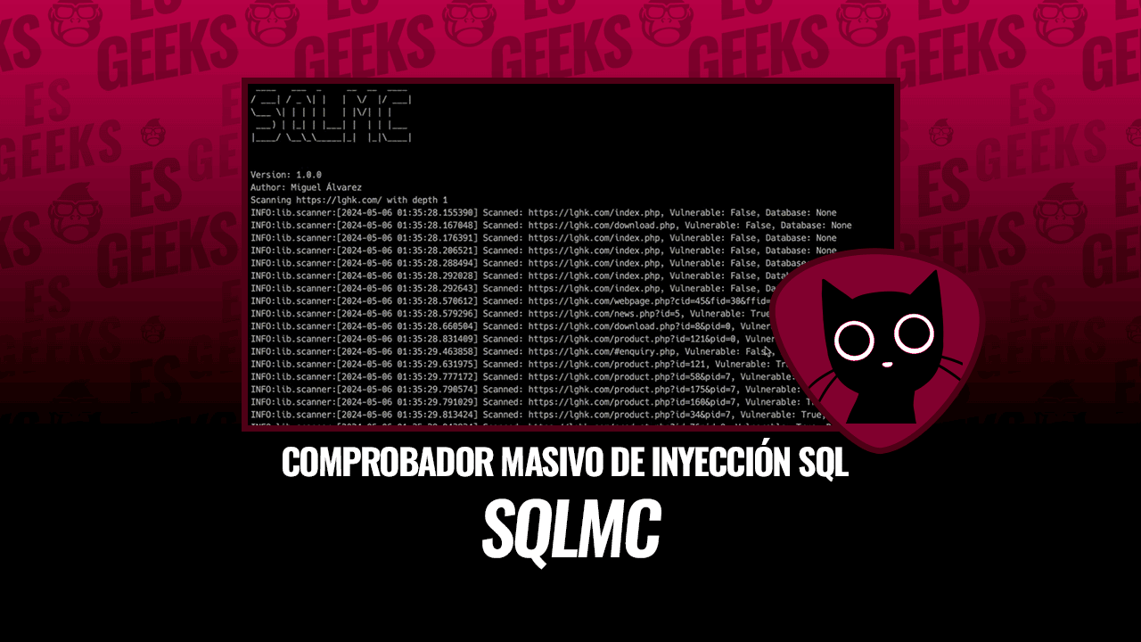 EsGeeks's tweet card. SQLMC es una herramienta de código abierto que te permite revisar todas las URLs de un dominio en busca de inyecciones SQL!