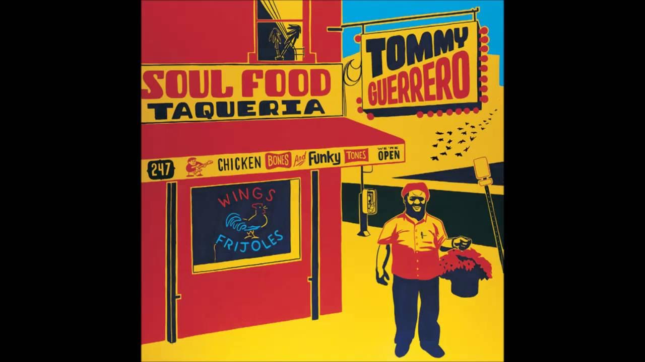 booleanoid's tweet card. Tommy Guerrero - Soul Food Taqueria (Full Album)
