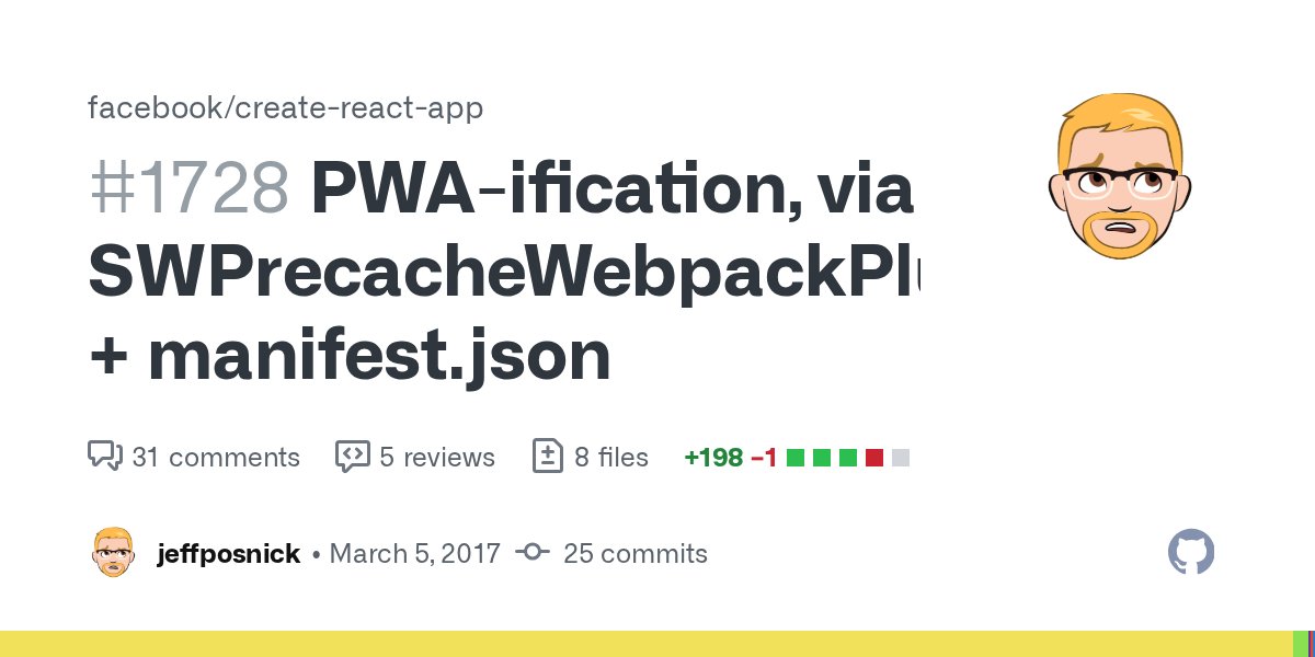 sco's tweet card. This PR adds: Service worker generation via SWPrecacheWebpackPlugin. Helper code to conditionally register the service worker if the browser supports it, and if NODE_ENV === 'production&am...