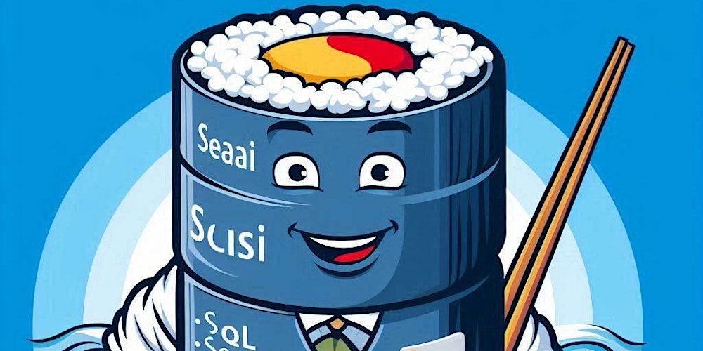 TonyWSQL's tweet card. Come join us for some delicious sushi and great conversations with #SQLFamily on November 3, 2024 at 7:30 PM!