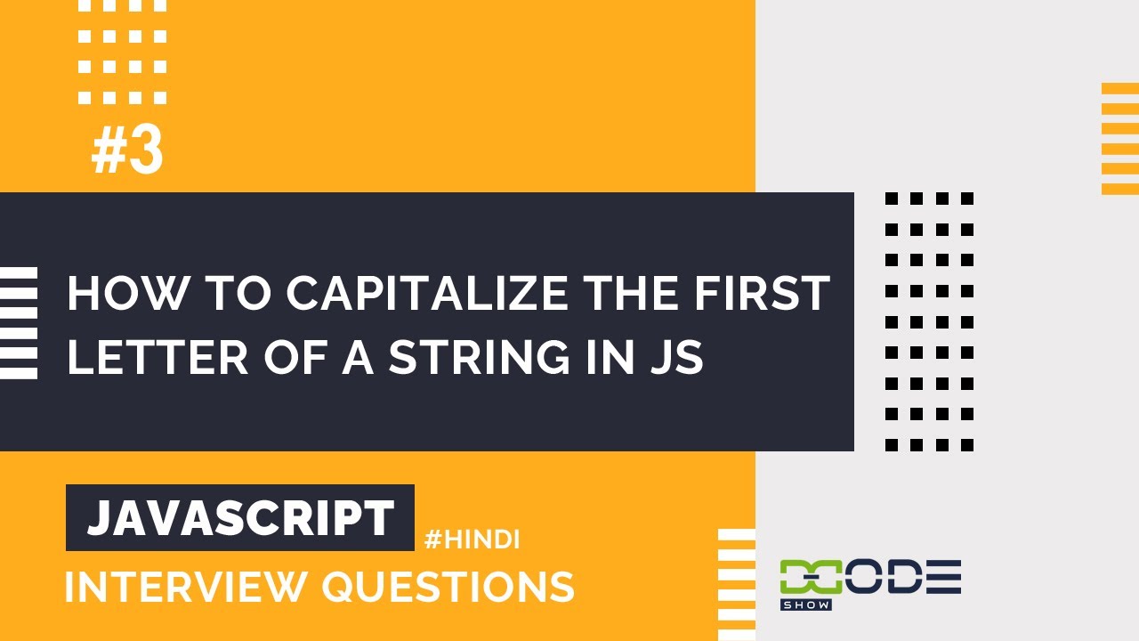 DcodeShow's tweet card. Write a Function to Convert the First Letter of a String in Uppercase...