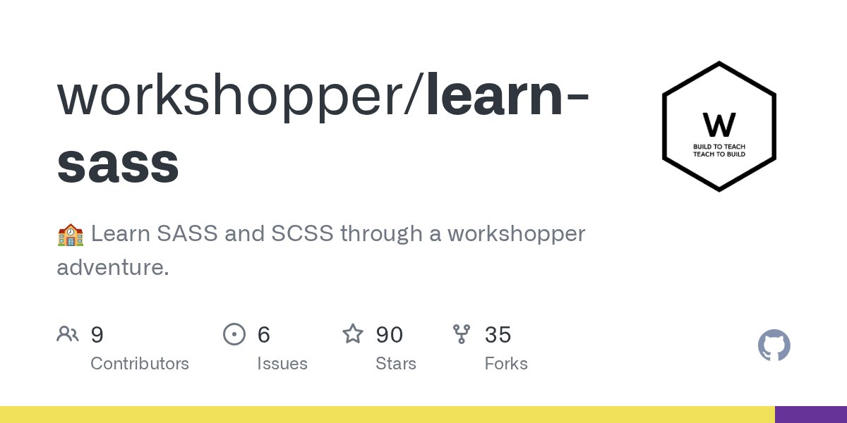 nodeschoolstgo's tweet card. :school: Learn SASS and SCSS through a workshopper adventure. - workshopper/learn-sass