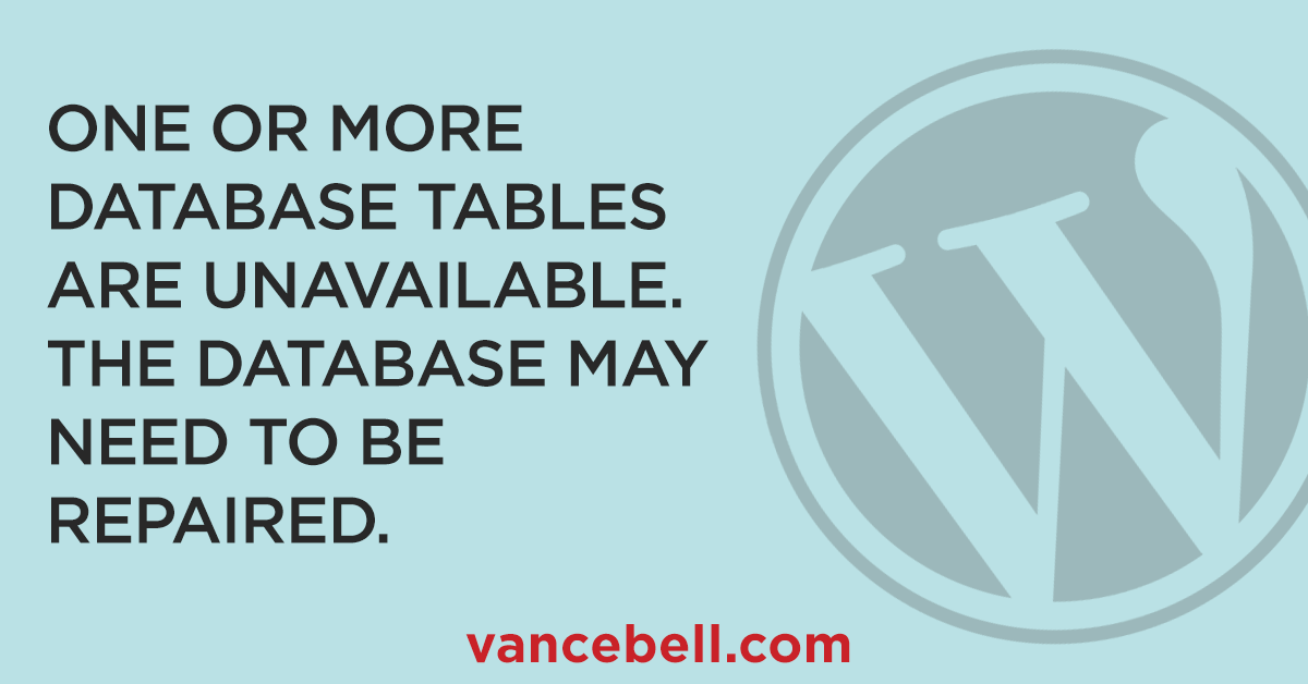 vancebell's tweet card. Learn how to fix the "One or more database tables are unavailable" WordPress error with two proven methods: wp-config.php repair and phpMyAdmin.