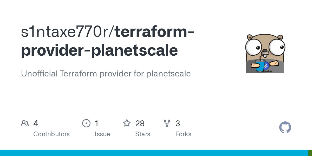 s1ntaxe770r's tweet card. Unofficial Terraform provider for planetscale. Contribute to s1ntaxe770r/terraform-provider-planetscale development by creating an account on GitHub.