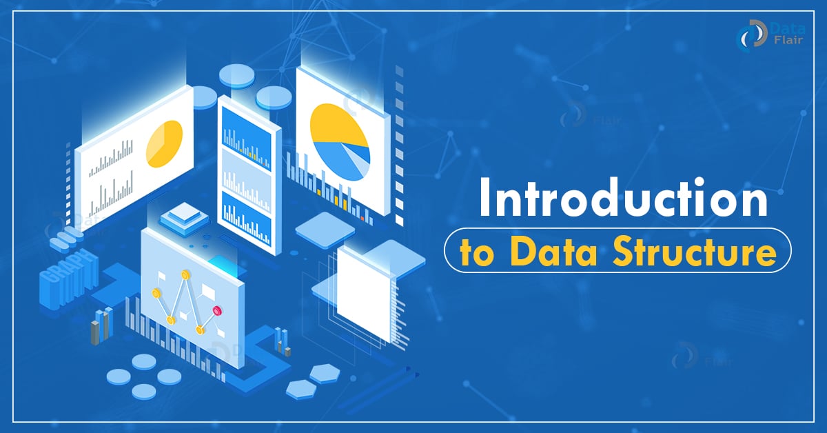 DataFlairWS's tweet card. Data structure is a particular way of organizing data in a computer so that it can be used effectively. Learn Introduction to Data Structures