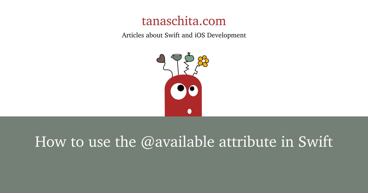 iOSDev_Swift's tweet card. Swift provides the @available attribute which we can use to make our code only available for certain Swift language versions or platforms. Learn about the arguments unavailable, introduced, depreca...